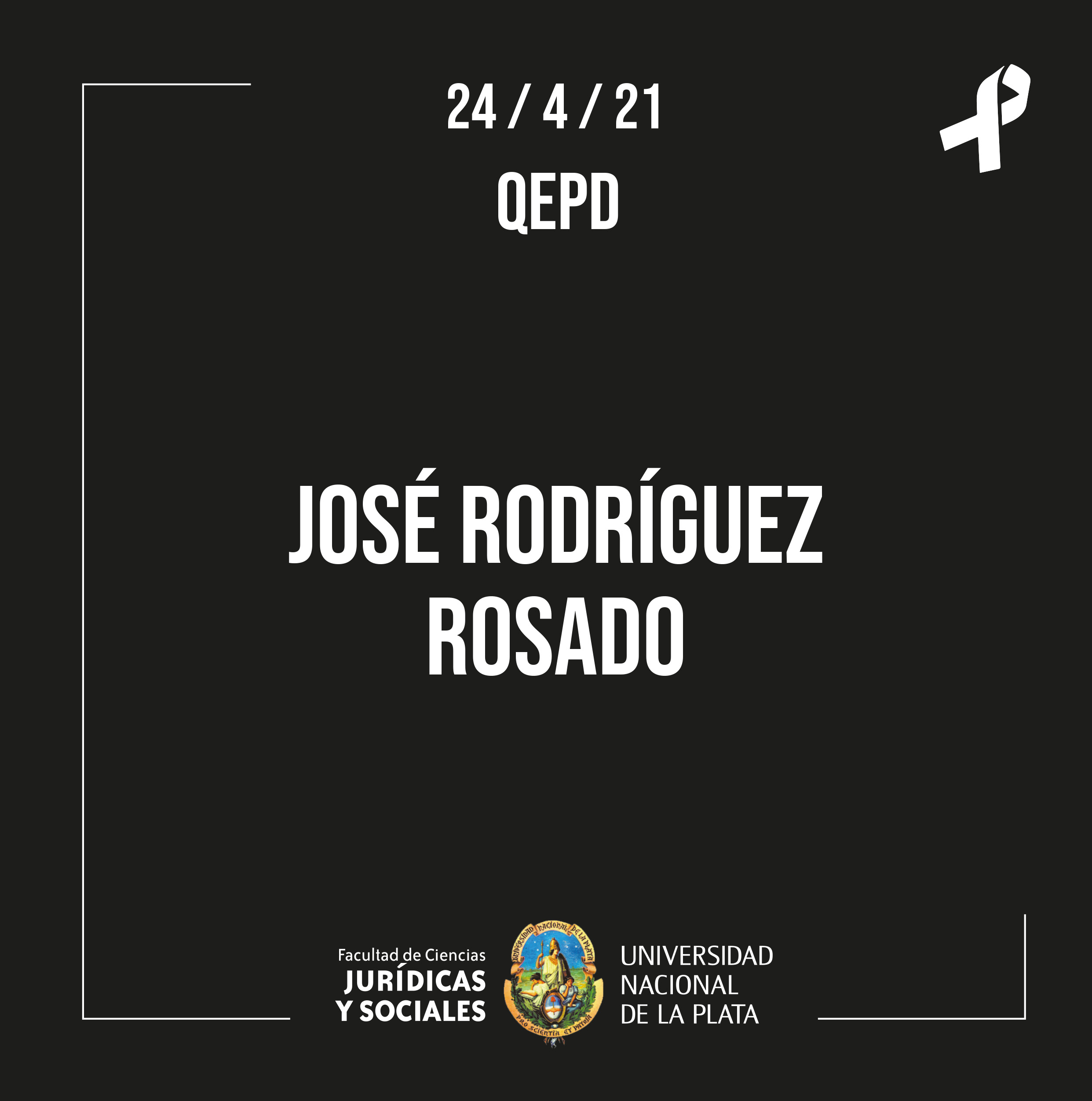Fallecimiento de José Rodríguez Rosado - Facultad de Ciencias Jurídicas y  Sociales